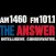 AM1460 & FM101.1 The Answer