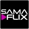 SAMA Flix