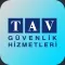 TAV Güvenlik Sinyal Takibi