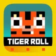 TIGER ROLL TIGER ROLL