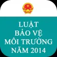 Luật Bảo Vệ Môi Trường 2014 Luật Bảo Vệ Môi Trường 2014