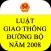 Luật Giao Thông Đường Bộ Năm 2008