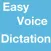 Easy Voice Dictation