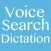 Voice Search & Voice Dictation