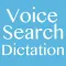 Voice Search & Voice Dictation