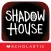 Shadow House
