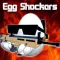 Egg Shocker IO