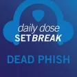 Setbreak Daily Dose - Dead Phish Setbreak Daily Dose - Dead Phish