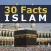 Islam - 30 Facts