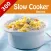 300+ Slow Cooker Recipes - Breakfast, Dinner, Stew