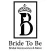 Bride To Be