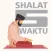 Petunjuk Shalat 5 Waktu