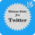 Ultimate Guide for Twitter