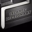 Islamic Dictionary and Guide
