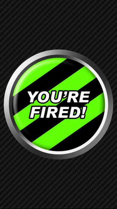 You're Fired Button スクリーンショット
