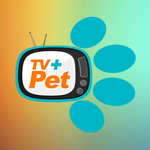TV + Pet TV + Pet