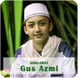 Sholawat Gus Azmi Terbaru
