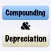 compounding & depreciation