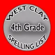West Clay 4th Grade Spelling West Clay 4th Grade Spelling