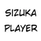 Sizuka Player