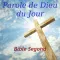 Parole de Dieu du Jour Bible Segond