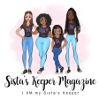 Sistas Keeper Magazine Sistas Keeper Magazine