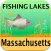 Massachusetts – Fishing Lakes