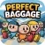 Perfect Baggage