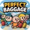 Perfect Baggage