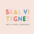 SKAL VI TEGNE? SKAL VI TEGNE?
