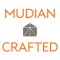 Mudian Crafted