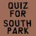 Quiz For South Park