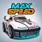 Max Speed - Race Car Game