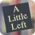 A Little Left:Cozy Games