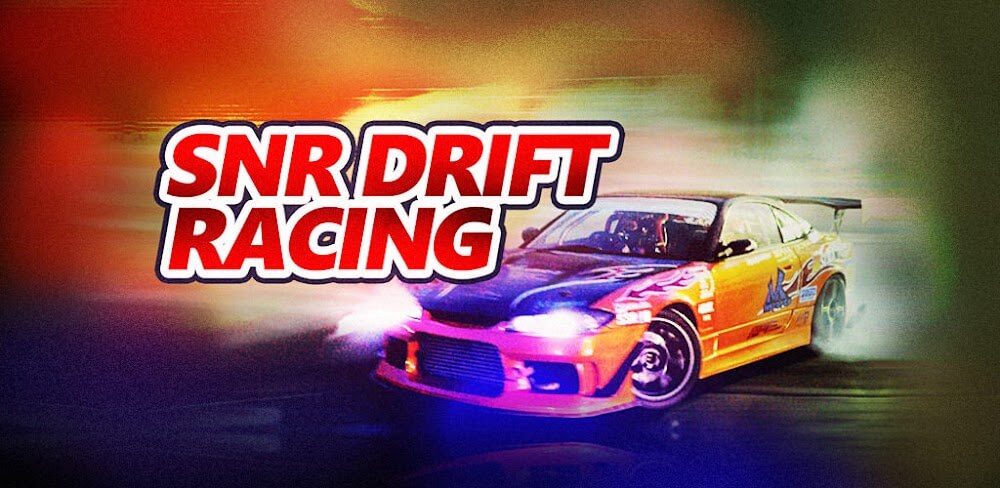 SNR Street Drift Racing