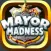 Mayor Madness