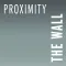Proximity_Wall