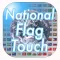 National Flag Touch