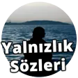 Yalnızlık Sözleri