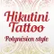 Hikutini Tattoo