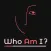 Who Am I?