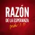 RAZON DE LA ESPERANZA