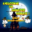Welcome to monster house !