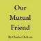 Our Mutual Friend