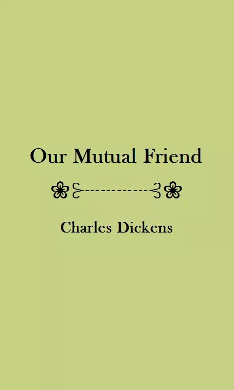 Captures d'écran de Our Mutual Friend