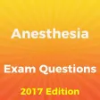 Anesthesia Exam Questions 2017 Edition