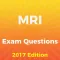 MRI Exam Questions 2017 Edition