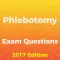 Phlebotomy Exam Questions 2017 Edition