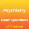 Psychiatry Exam Questions 2017 Edition