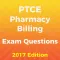 PTCE Pharmacy Billing Exam Questions 2017